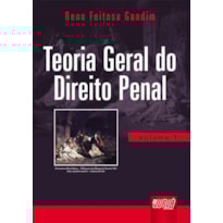 TEORIA GERAL DO DIREITO PENAL - VOLUME 1