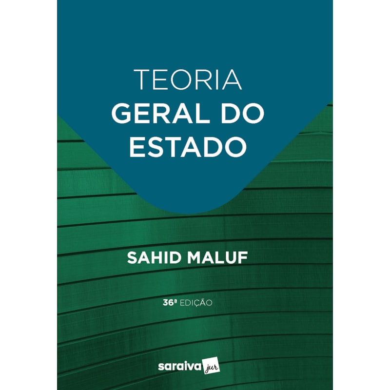 TEORIA GERAL DO ESTADO - 36ª EDIÇÃO 2023