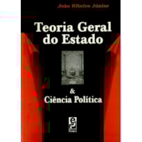 TEORIA GERAL DO ESTADO & CIENCIA POLITICA - 1