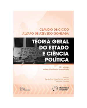 TEORIA GERAL DO ESTADO E CIÊNCIA POLÍTICA - 11ª EDIÇÃO
