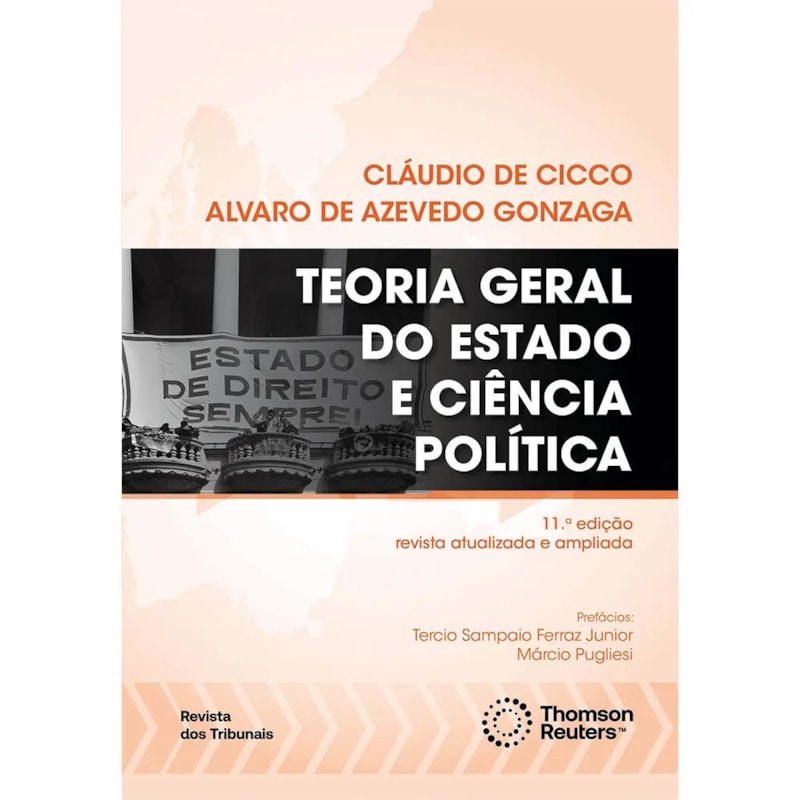 TEORIA GERAL DO ESTADO E CIÊNCIA POLÍTICA - 11ª EDIÇÃO