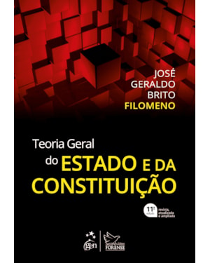 TEORIA GERAL DO ESTADO E DA CONSTITUIÇÃO - 11ª EDIÇÃO 2019
