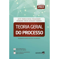 TEORIA GERAL DO PROCESO - 7ª EDIÇÃO 2022