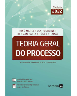 TEORIA GERAL DO PROCESO - 7ª EDIÇÃO 2022