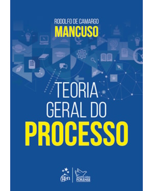 TEORIA GERAL DO PROCESSO - 1ª EDIÇÃO 2018