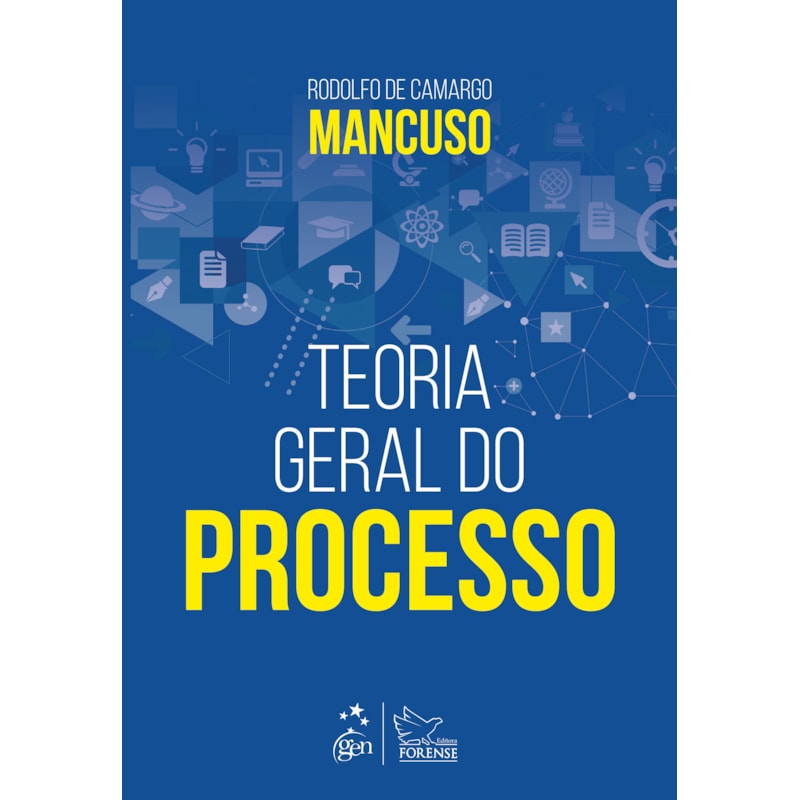 TEORIA GERAL DO PROCESSO - 1ª EDIÇÃO 2018