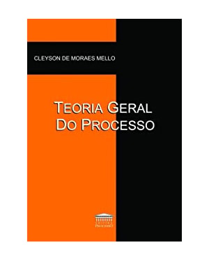 TEORIA GERAL DO PROCESSO