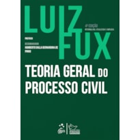 TEORIA GERAL DO PROCESSO CIVIL - 4ª EDIÇÃO 2024
