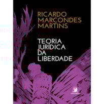 TEORIA JURÍDICA DA LIBERDADE TEORIA JURÍDICA DA LIBERDADE