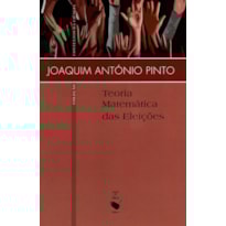 TEORIA MATEMÁTICA DAS ELEIÇÕES