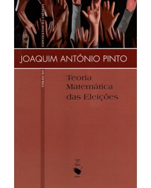 TEORIA MATEMÁTICA DAS ELEIÇÕES