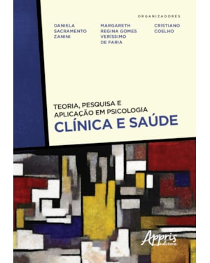 TEORIA, PESQUISA E APLICAÇÃO EM PSICOLOGIA - CLÍNICA E SAÚDE