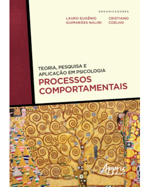 TEORIA, PESQUISA E APLICAÇÃO EM PSICOLOGIA - PROCESSOS COMPORTAMENTAIS