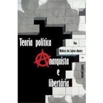 TEORIA POLITICA ANARQUISTA E LIBERTARIA