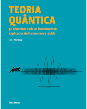 TEORIA QUÂNTICA - 50 CONCEITOS