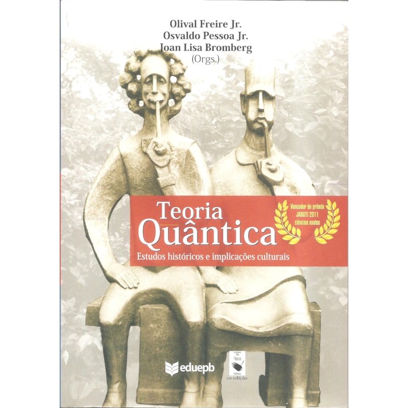 TEORIA QUÂNTICA: ESTUDOS HISTÓRICOS E IMPLICAÇÕES CULTURAIS