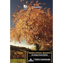 TEORIA SOCIAL REALISTA: UM DIALOGO FRANCO-BRITANICO - COL. HUMANITAS - 1