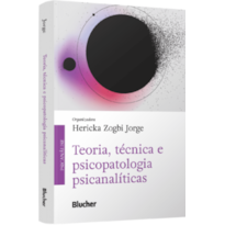Teoria, técnica e psicopatologia psicanalíticas