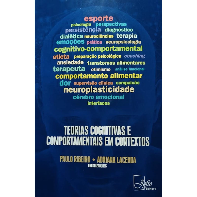 TEORIAS COGNITIVAS E COMPORTAMENTAIS EM CONTEXTOS
