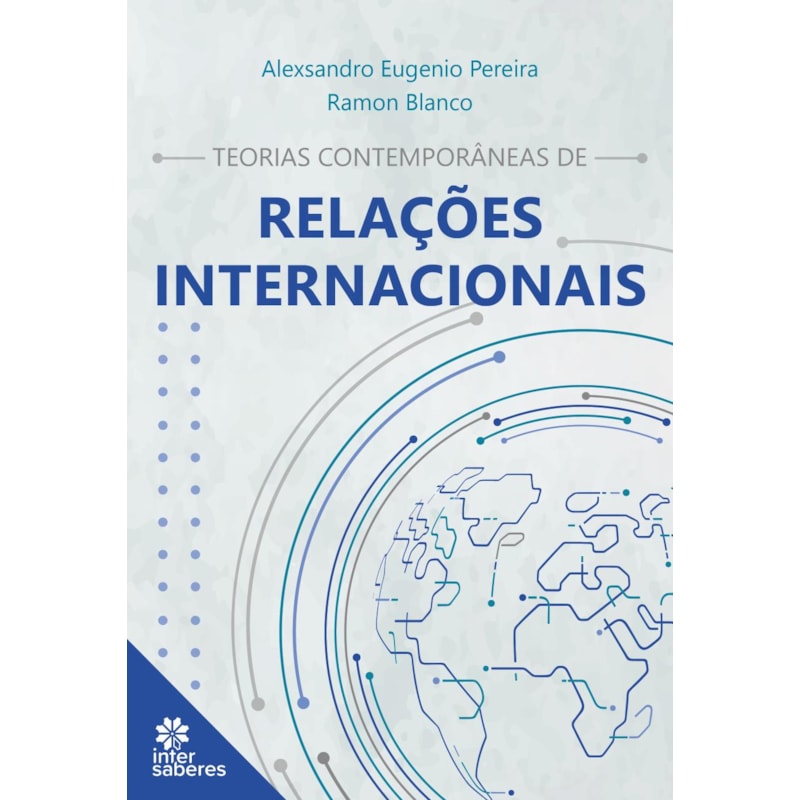 TEORIAS CONTEMPORÂNEAS DE RELAÇÕES INTERNACIONAIS