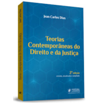 TEORIAS CONTEMPORÂNEAS DO DIREITO E DA JUSTIÇA