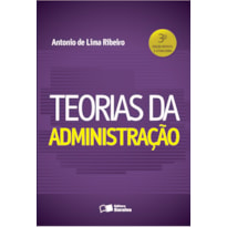 TEORIAS DA ADMINISTRAÇÃO