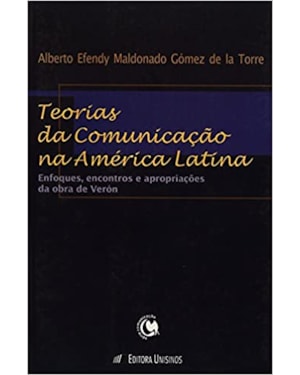 TEORIAS DA COMUNICACAO NA AMERICA LATINA - ENFOQUES...