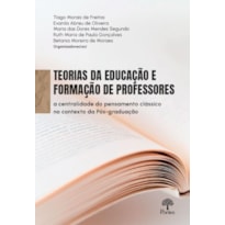 TEORIAS DA EDUCAÇÃO E FORMAÇÃO DE PROFESSORES