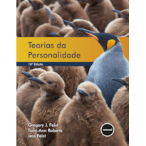 TEORIAS DA PERSONALIDADE 10.ED.