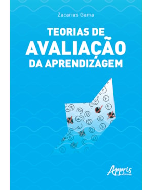 TEORIAS DE AVALIAÇÃO DA APRENDIZAGEM