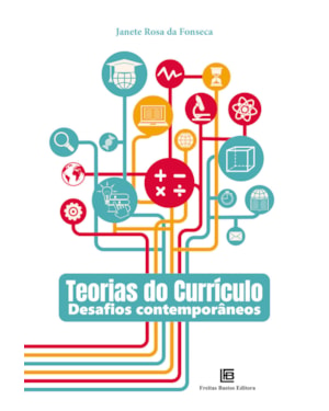 TEORIAS DO CURRÍCULO: DESAFIOS CONTEMPORÂNEOS