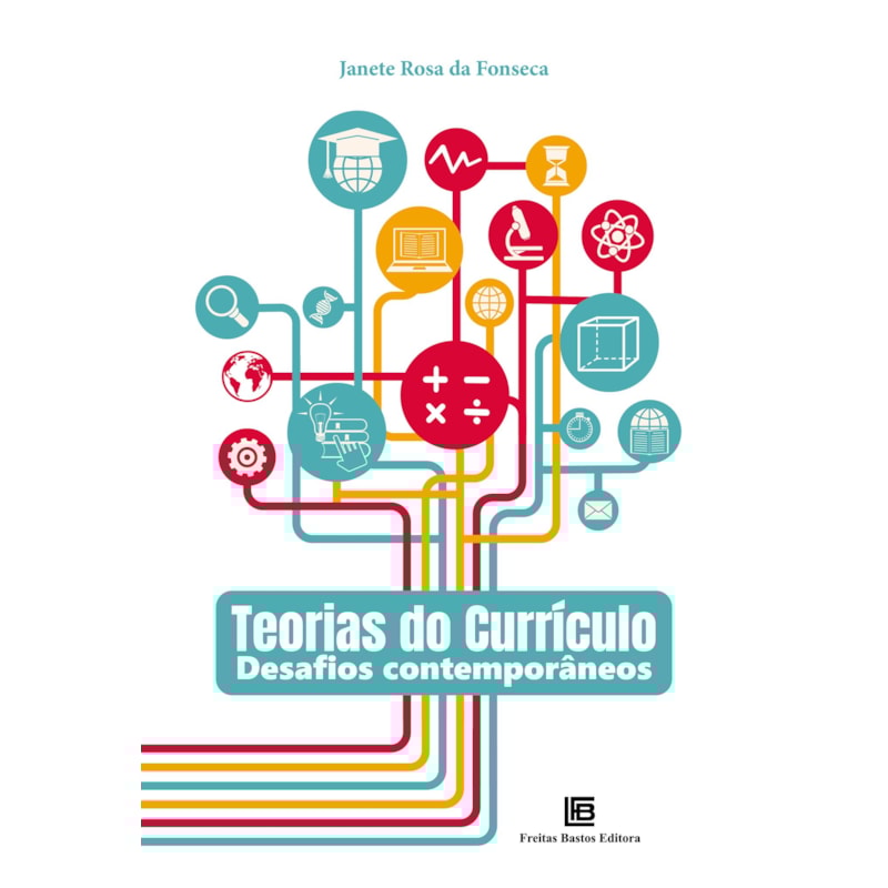 TEORIAS DO CURRÍCULO: DESAFIOS CONTEMPORÂNEOS