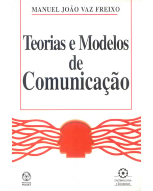 TEORIAS E MODELOS DE COMUNICACAO