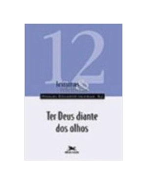 TER DEUS DIANTE DOS OLHOS