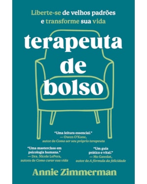 TERAPEUTA DE BOLSO: LIBERTE-SE DE VELHOS PADRÕES E TRANSFORME SUA VIDA