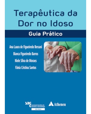Terapêutica da dor no idoso: guia prático