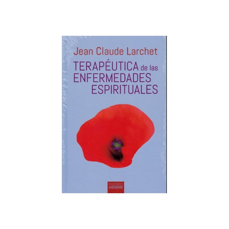 TERAPEUTICA DE LAS ENFERMEDADES ESPIRITUALES