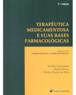 TERAPEUTICA MEDICAMENTOSA E SUAS BASES FARMACOLOGI