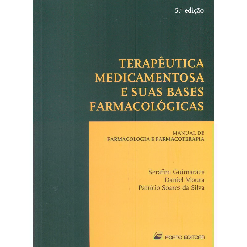 TERAPEUTICA MEDICAMENTOSA E SUAS BASES FARMACOLOGI