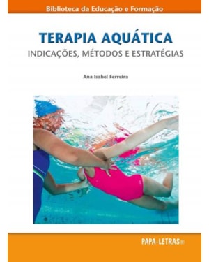 Terapia aquática. indicações, métodos e estratégias
