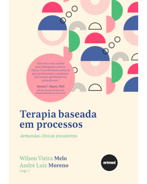 TERAPIA BASEADA EM PROCESSOS: DEMANDAS CLÍNICAS PREVALENTES