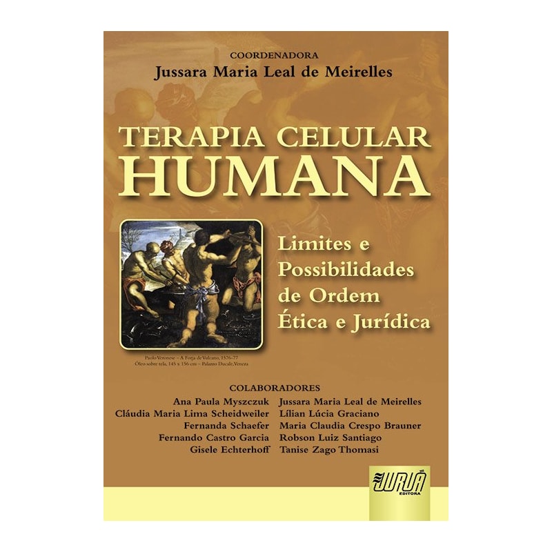 TERAPIA CELULAR HUMANA - LIMITES E POSSIBILIDADES DE ORDEM ÉTICA E JURÍDICA