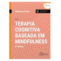 Terapia cognitiva baseada em mindfulness - 2ª ed.