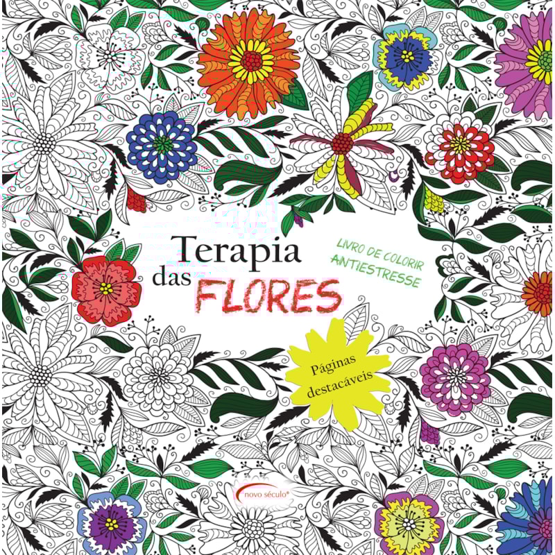 TERAPIA DAS FLORES - LIVRO DE COLORIR ANTIESTRESSE: FOLHAS DESTACÁVEIS