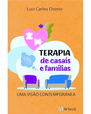 Terapia de casais e famílias: Uma visão contemporânea