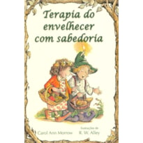 Terapia do envelhecer com sabedoria