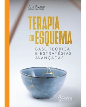 Terapia do esquema: Base teórica e estratégias avançadas