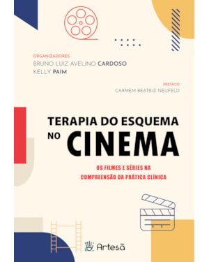 Terapia do esquema no cinema: os filmes e séries na compreensão da prática clínica