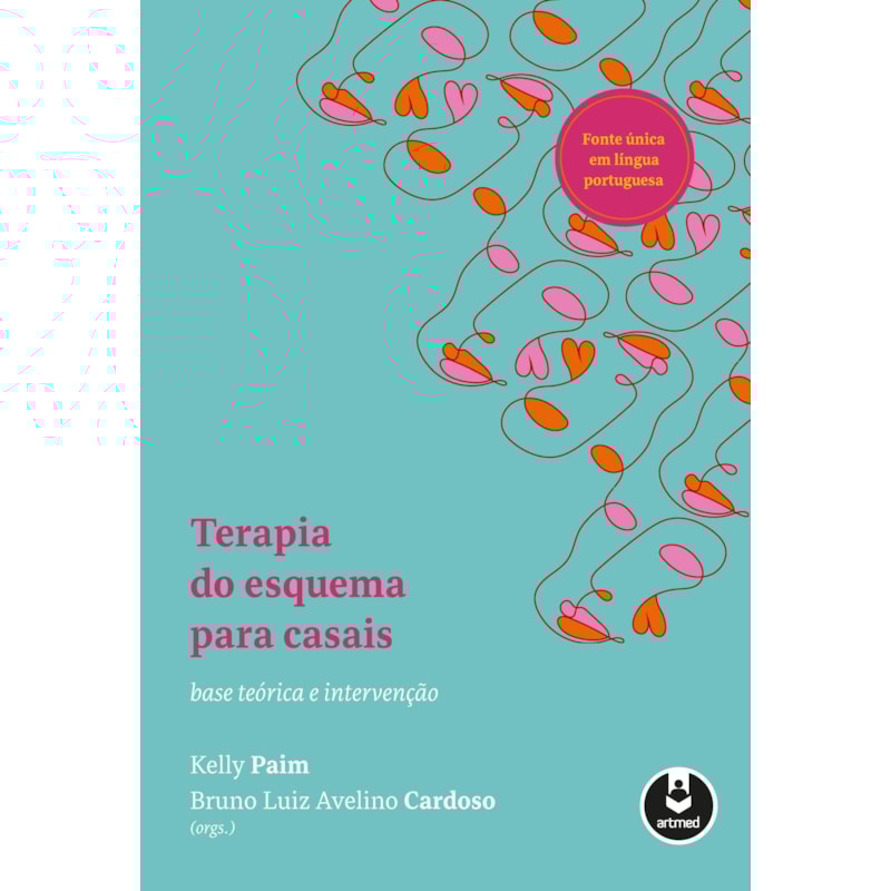 TERAPIA DO ESQUEMA PARA CASAIS: BASE TEÓRICA E INTERVENÇÃO