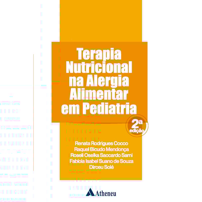 TERAPIA NUTRICIONAL NA ALERGIA ALIMENTAR EM PEDIATRIA